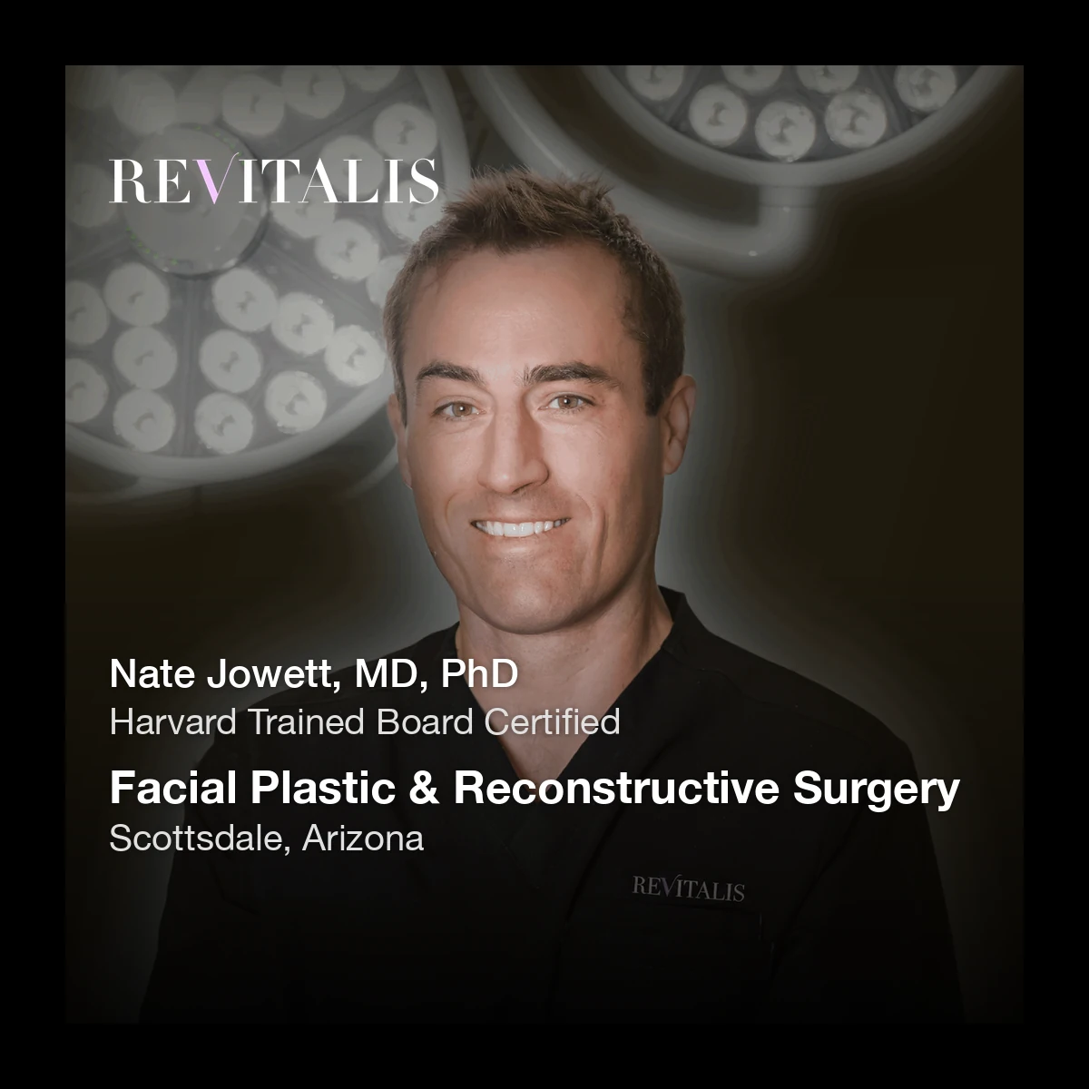 Dr. Nate Jowett, facial plastic & reconstructive surgery specialist in Scottsdale, Arizona